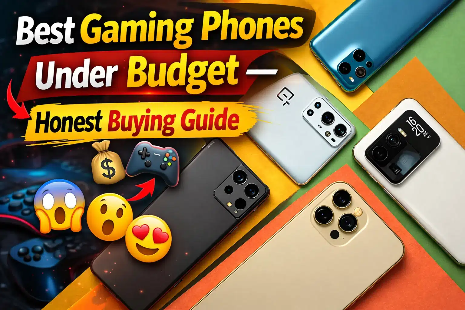 Best Gaming Phones Under Budget—Honest Buying Guide 💰🎮
